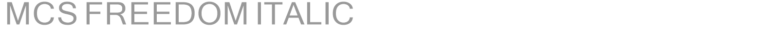 MCS FREEDOM ITALIC font preview
